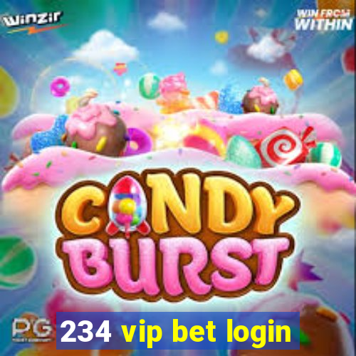 234 vip bet login